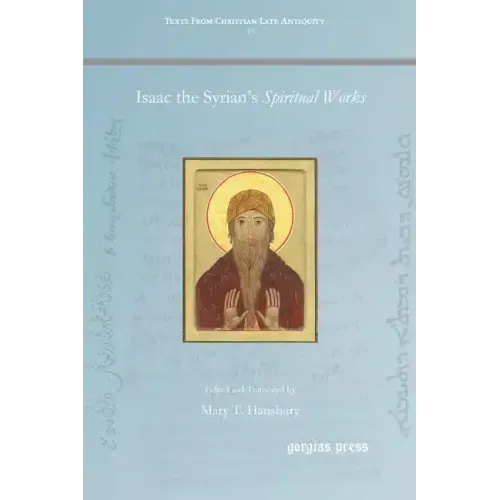 Isaac the Syrian's Spiritual Works