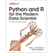 Python and R for the Modern Data Scientist: The Best of Both Worlds
