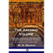 The Archko Volume: Or the Archaeological Writings of the Sanhedrim and Talmuds of the Jews (Intra Secus, Ancient Jewish History)