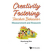 Creativity Fostering Teacher Behavior