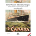 Stalwart Peasants, Undesirables, Refugees: Central and Eastern European Immigration to Canada