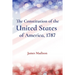 The Constitution of the United States of America, 1787