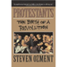 Protestants: The Birth of a Revolution