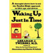 Waking Up Just in Time