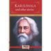 Kabuliwala and Other Stories