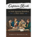 Captain Rock: The Irish Agrarian Rebellion of 1821a 1824