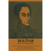 Bolívar and the War of Independence: Memorias del General Daniel Florencio O'Leary, Narración