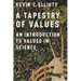Tapestry of Values: An Introduction to Values in Science
