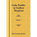 Early Families of Southern Maryland: Volume 7