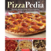 Pizzapedia: Favorite Recipes from Across America