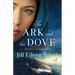 The Ark and the Dove: The Story of Noah's Wife