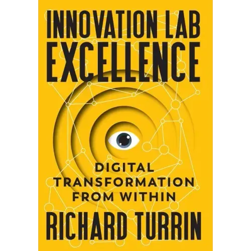 Innovation Lab Excellence: Digital Transformation from Within