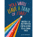 You Will Leave a Trail of Stars: Words of Inspiration for Blazing Your Own Path