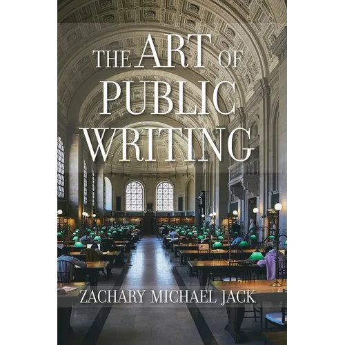 The Art of Public Writing