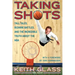 Taking Shots