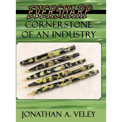 Eversharp: Cornerstone of an Industry