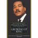 Growing Up King: An Intimate Memoir