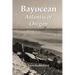 Bayocean: Atlantis of Oregon