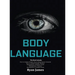 Body Language: Master The Psychology and Techniques Behind How to Analyze People Instantly and Influence Them Using Body Language, Subliminal Persuasi