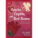 Hearts, Cupids, and Red Roses: The Story of the Valentine Symbols