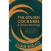 The Golden Cockerel & Other Writings