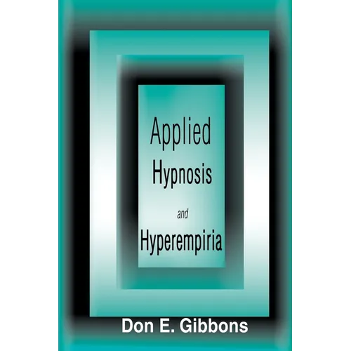 Applied Hypnosis and Hyperempiria