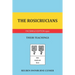 The Rosicrucians: Their Teachings