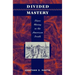 Divided Mastery: Slave Hiring in the American South