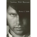 Summer with Morrison: The Early Life and Times of James Douglas Morrison