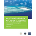 Multihazard Risk Atlas of Maldives - Volume III: Economy and Demographics