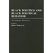 Black Politics and Black Political Behavior: A Linkage Analysis