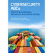 Cybersecurity ABCs: Delivering awareness, behaviours and culture change