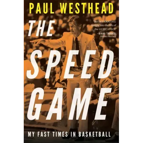 The Speed Game: My Fast Times in Basketball