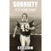 Sobriety Is A Team Sport