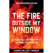 The Fire Outside My Window: A Survivor Tells the True Story of California's Epic Cedar Fire