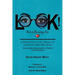 LOOK! This is the way it is: A Perspective of Life through the Lenses of a Very Real Chick
