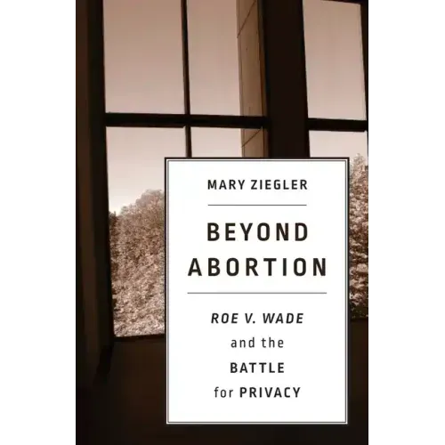 Beyond Abortion