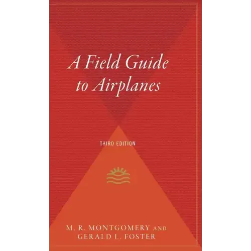 A Field Guide to Airplanes, Third Edition