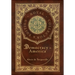 Democracy in America (Royal Collector's Edition) (Annotated) (Case Laminate Hardcover with Jacket)