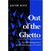 Out of the Ghetto: The Social Background of Jewish Emancipation, 1770-1870