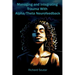 Managing and Integrating Trauma With Alpha/Theta Neurofeedback