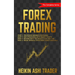 Forex Trading: The Complete Series