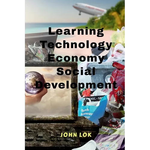 Learning Technology Economy Social Development