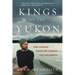 Kings of the Yukon: One Summer Paddling Across the Far North