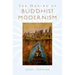 The Making of Buddhist Modernism