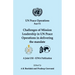 UN Peace Operations Part VI: Challenges of Mission Leadership in UN Peace Operations in delivering the mandate