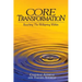 Core Transformation: Reaching the Wellspring Within