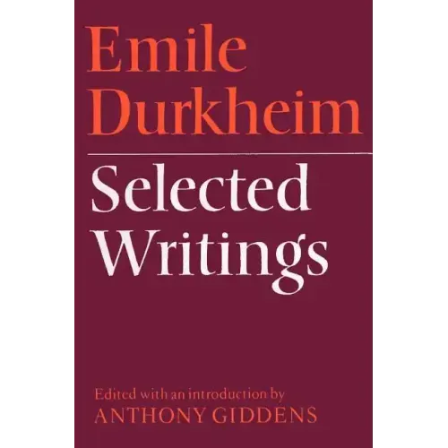Emile Durkheim: Selected Writings