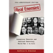Real Enemies: Conspiracy Theories and American Democracy, World War I to 9/11- 10th Anniversary Edition