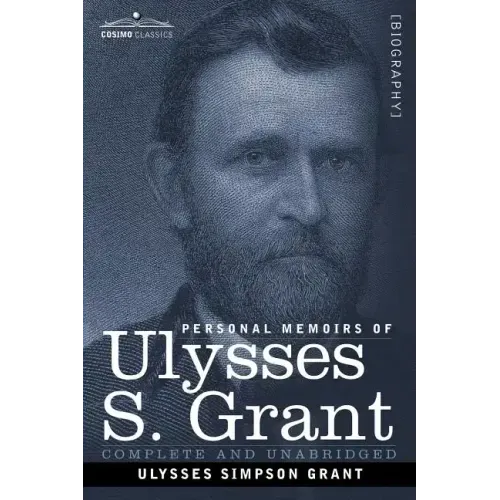 Personal Memoirs of Ulysses S. Grant